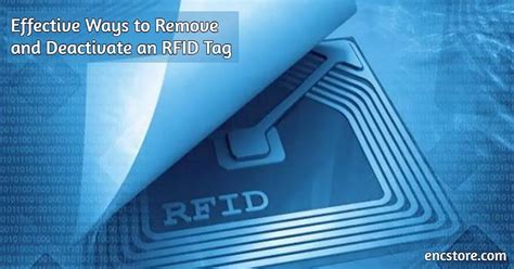 can you remove a rfid chip|how to deactivate rfid tags.